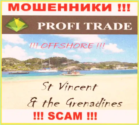 Базируется компания Profi Trade LTD в оффшоре на территории - St. Vincent and the Grenadines, АФЕРИСТЫ !!!