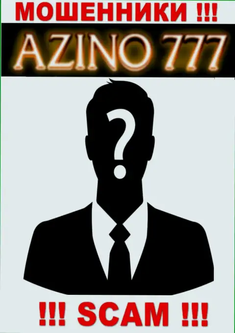 На сайте Азино777 не представлены их руководители - махинаторы без последствий отжимают денежные средства