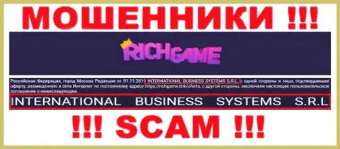 Компания, владеющая жуликами Rich Game - это NTERNATIONAL BUSINESS SYSTEMS S.R.L.