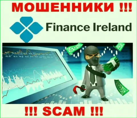 Прибыль с дилинговой конторой Finance Ireland вы никогда заработаете  - не поведитесь на дополнительное вливание денежных средств