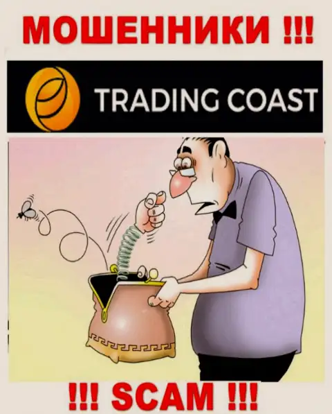 Trading Coast - это наглые ворюги !!! Вытягивают накопления у трейдеров хитрым образом
