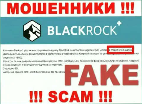 Правдивое местонахождение BlackRock Plus Вы не найдете ни в глобальной интернет сети, ни на их информационном ресурсе