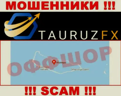 С обманщиком TauruzFX не советуем сотрудничать, ведь они базируются в офшорной зоне: Marshall Island