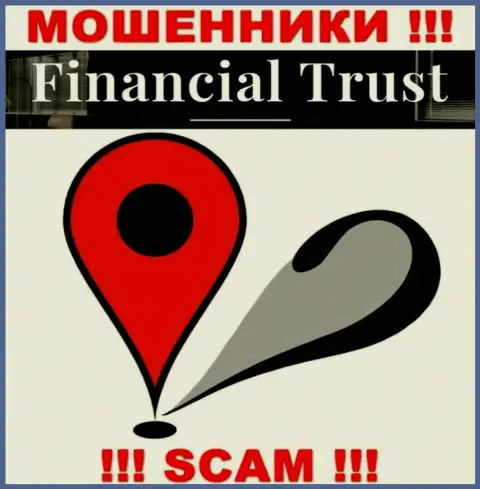 Доверия Financial-Trust Ru, увы, не вызывают, поскольку прячут инфу касательно собственной юрисдикции