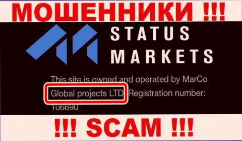 Юридическое лицо internet мошенников StatusMarkets Com - это Global Projects LTD, информация с портала махинаторов