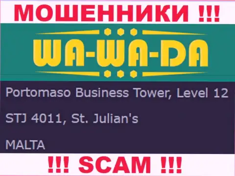 Оффшорное местоположение Ва-Ва-Да Казино - Portomaso Business Tower, Level 12 STJ 4011, St. Julian's, Malta, оттуда данные internet-мошенники и проворачивают незаконные делишки