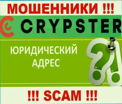 Чтоб укрыться от слитых клиентов, в Crypster инфу касательно юрисдикции скрывают
