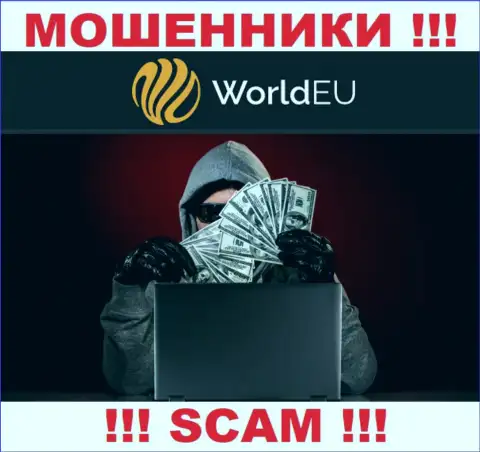 Не верьте в предложения internet кидал из конторы WorldEU Com, раскрутят на средства в два счета