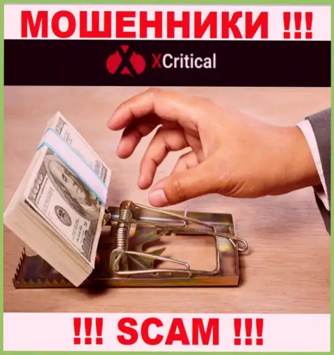 В конторе XCritical Com вас ждет потеря и первоначального депозита и последующих вложений - ВОРЫ !