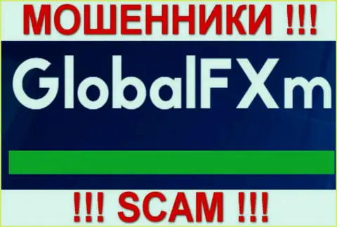 GlobalFXm - ЖУЛИКИ !!! SCAM !!!